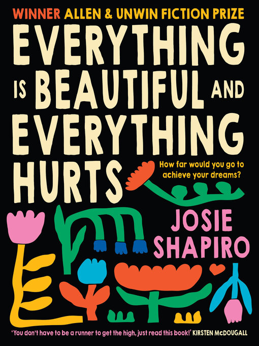 Title details for Everything is Beautiful and Everything Hurts by Josie Shapiro - Available